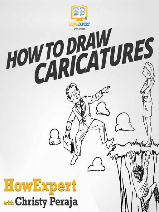Title details for How to Draw Caricatures by HowExpert - Wait list